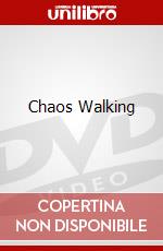 Chaos Walking film in dvd di Doug Liman