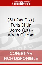 (Blu-Ray Disk) Furia Di Un Uomo (La) - Wrath Of Man brd