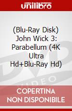 (Blu-Ray Disk) John Wick 3: Parabellum (4K Ultra Hd+Blu-Ray Hd) film in dvd di Chad Stahelski