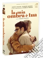 Mia Ombra E' Tua (La) dvd