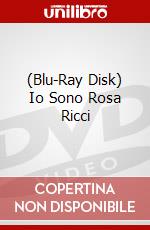 (Blu-Ray Disk) Io Sono Rosa Ricci brd
