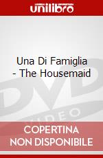 Una Di Famiglia - The Housemaid dvd