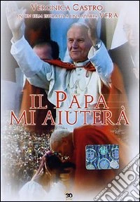 Papa Mi Aiutera' (Il) dvd
