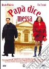 Papa' Dice Messa dvd