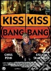 Kiss Kiss (Bang Bang) dvd
