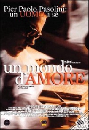 Mondo D'Amore (Un) film in dvd di Aurelio Grimaldi