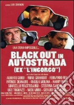 Blackout In Autostrada dvd