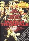 Marcia Trionfale dvd
