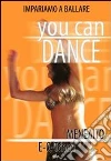 You Can Dance. Meneaito, E-O-Tchan dvd