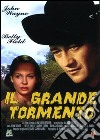 Grande Tormento (Il) dvd