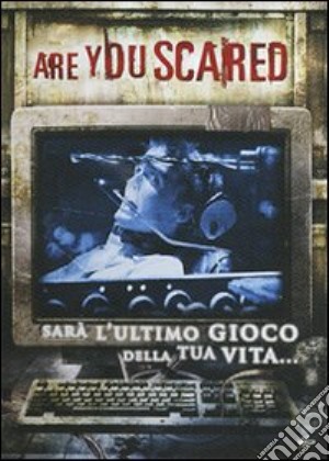 Are You Scared? film in dvd di Andy Hurst