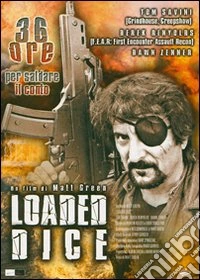 Loaded Dice dvd