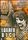 Loaded Dice dvd