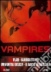 Vampires (Cofanetto 4 DVD) dvd