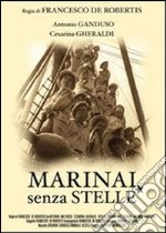 Marinai Senza Stelle dvd