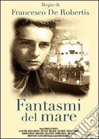 Fantasmi del mare dvd