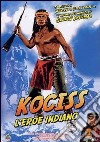 Kociss - L'Eroe Indiano film in dvd di George Sherman