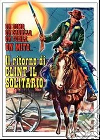 Ritorno Di Clint Il Solitario (Il) dvd