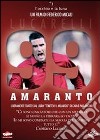 99 Amaranto dvd