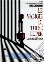 Valigie Di Tulse Luper 1 (Le) - La Storia Di Moab dvd