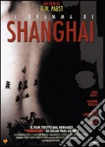 Dramma Di Shanghai (Il) dvd