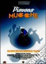 Piovono Mucche