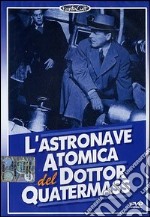 L' Astronave Atomica Del Dottor Quatermass  dvd