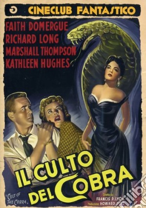 Culto Del Cobra (Il) film in dvd di Francis D. Lyon