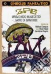 Zpg - Un Mondo Maledetto Fatto Di Bambole dvd