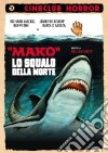 Mako Lo Squalo Della Morte dvd