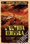 Ultima Odissea (L') film in dvd di Jack Smight