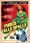 Fuoco Alle Spalle dvd