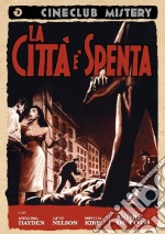 Citta' E' Spenta (La) dvd