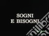 Sogni E Bisogni (3 Dvd) dvd