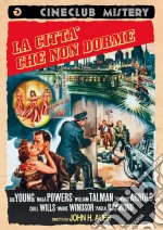 Citta' Che Non Dorme (La) dvd