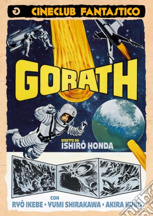 Gorath film in dvd di Ishiro Honda