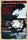 Notte Della Lunga Paura (La) dvd