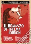 Romanzo Di Thelma Jordon (Il) dvd