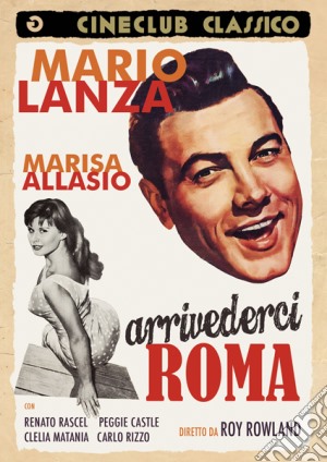 Arrivederci Roma film in dvd di Roy Rowland