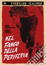 Nel Fango Della Periferia dvd