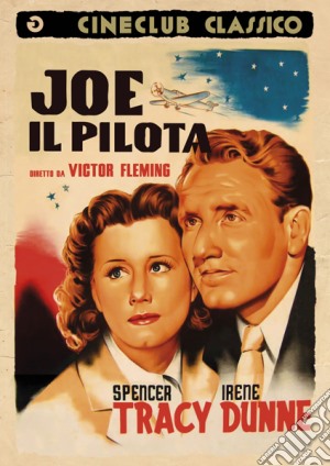 Joe Il Pilota film in dvd di Victor Fleming