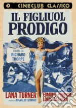 Figliuol Prodigo (Il) dvd