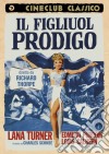 Figliuol Prodigo (Il) dvd