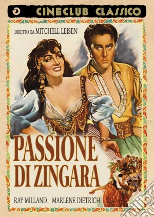 Passione Di Zingara film in dvd di Mitchell Leisen