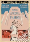 Donne In Cerca D'Amore dvd
