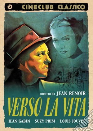 Verso La Vita film in dvd di Jean Renoir