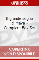 Il grande sogno di Maya - Complete Box Set