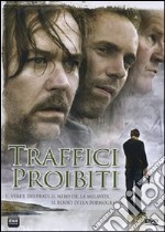 Traffici proibiti dvd