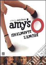 Amy's O. Finalmente l'amore dvd