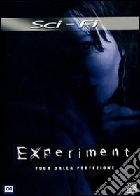 Experiment. Fuga dalla perfezione dvd
